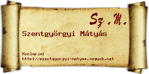 Szentgyörgyi Mátyás névjegykártya